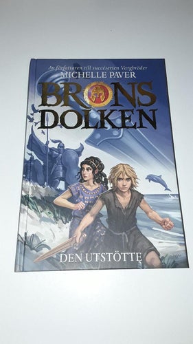 Bronsdolken - Den utstötte (Michelle Paver)