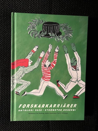 Forskarkarriärer. / Åsa Morberg m.fl.