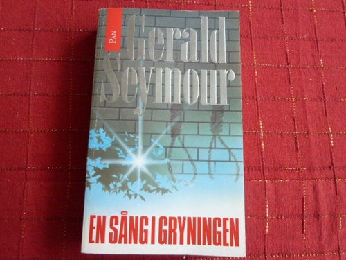 EN SÅNG I GRYNINGEN, GERALD SEYMOUR, 1990, BOK, BÖCKER