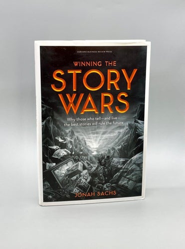 Winning the story wars  av Jonah Sachs