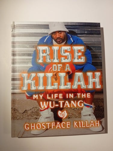 Rise of a Killah: My Life in the Wu-Tang - Ghostface Killah - 2021