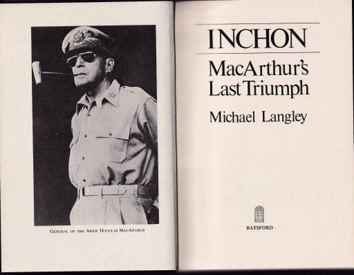 Bok Inchon. MacArthur´s last triumph av Michael Langley