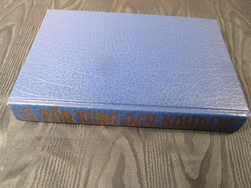 FÖR KUNG OCH KOMPANI, E. K. MEACHAM, 1978,  BÖCKER