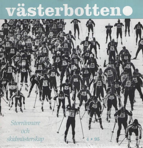 Västerbotten 1995 - 4 - Storrännare och skidmästerskap