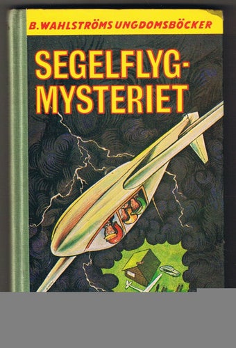 Sivar Ahlrud: Segelflyg-mysteriet