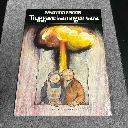 Raymond Briggs - Tryggare kan ingen vara