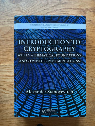 Introduction to Cryptography av Alexander Stanoyevitch, 2013