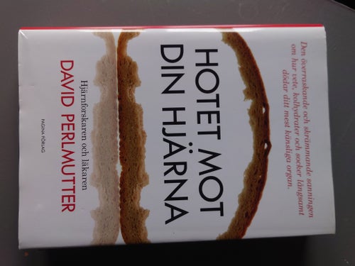 Hotet mot din hjärna av David Perlmutter, 2014