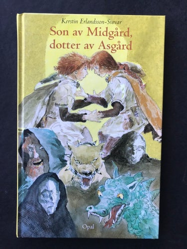 Kerstin Erlandsson-Svevar - Son av Midgård, dotter av Asgård
