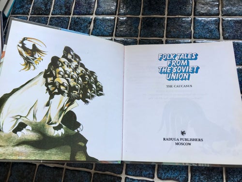 FOLK TALES FROM THE SOVIET UNION The Caucasus Raduga Publishers Moskow 1987