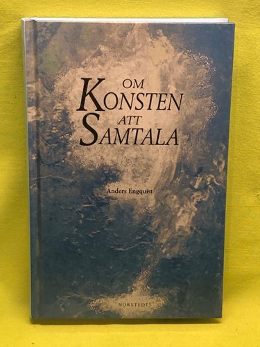 Om konsten att samtala en bok för människor i kontaktyrken / Engquist, Anders