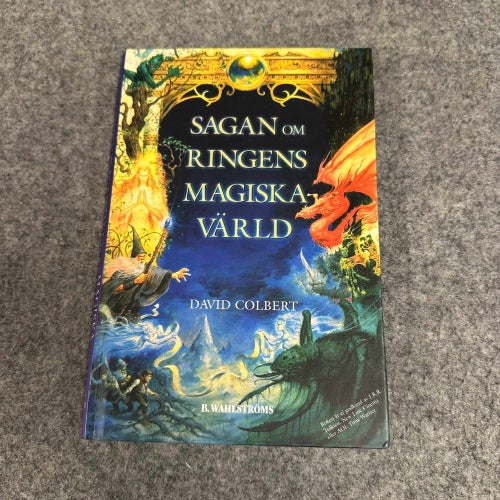 David Colbert - Sagan om ringens magiska värld magiska värld