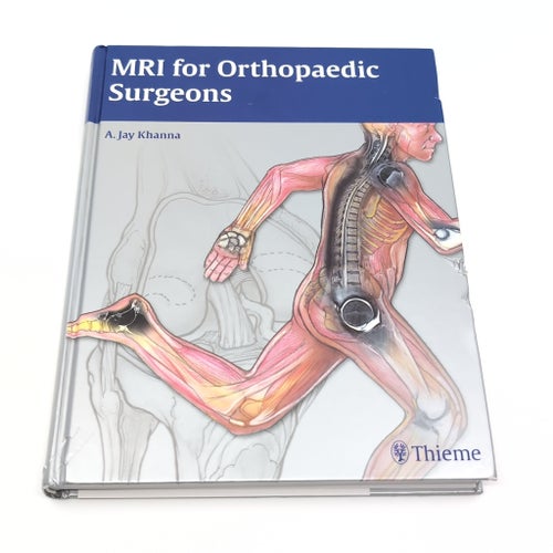 MRI for Orthopaedic Surgeons av A. Jay Khanna