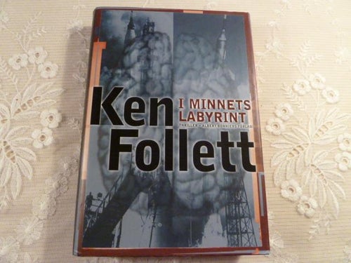 I MINNETS LABYRINT, K. FOLLETT, 2001,  BÖCKER