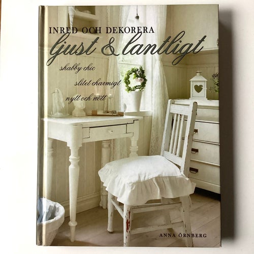 Bok Shabby Chic Cottage core Inredning Inred och dekorera ljust och lantligt