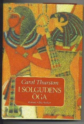 Carol Thurston - I solgudens öga (1999)