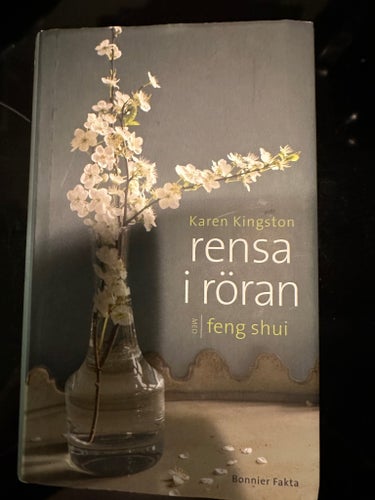 Rensa i röran med feng shui av Karen Kingston, 2007