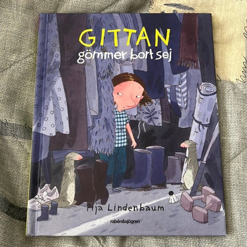 GITTAN GÖMMER BORT SEJ av Pija Lindenbaum, Rabén & Sjögren