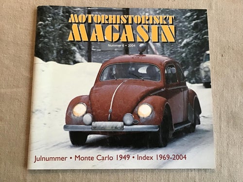 MOTORHISTORISKT MAGASIN NR 6 2004 ROLLS ROYCE 100 ÅR,MONTE CARLO RALLYT 1949