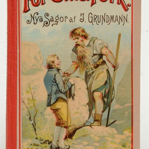 För småfolk. Stockholm 1899. / Grundmann, J.