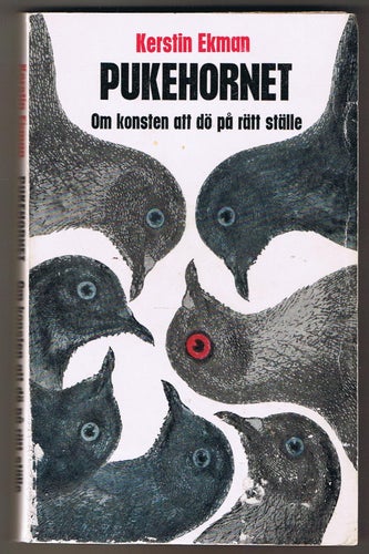 Kerstin Ekman: Pukehornet - 1:a upplagan!