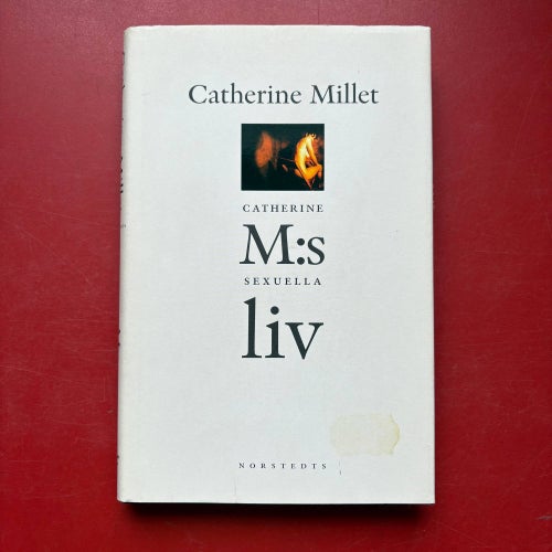 CATHERINE M:S SEXUELLA LIV Catherine Millet 2002