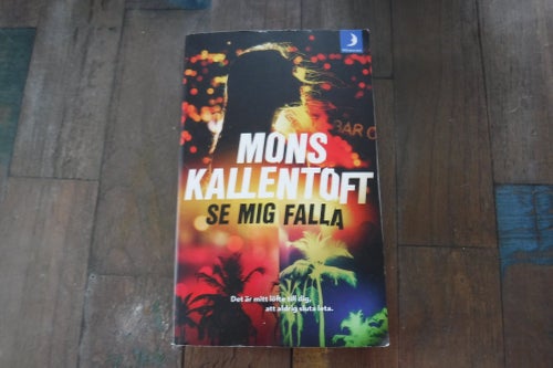 Se mig falla författare Mons Kallentoft