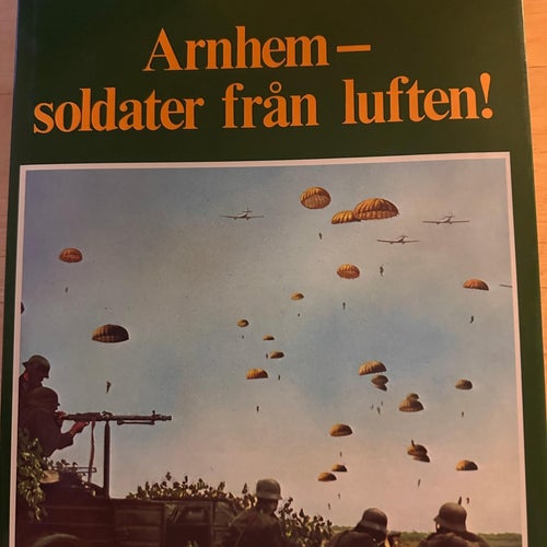 Arnhem- soldater från luften !