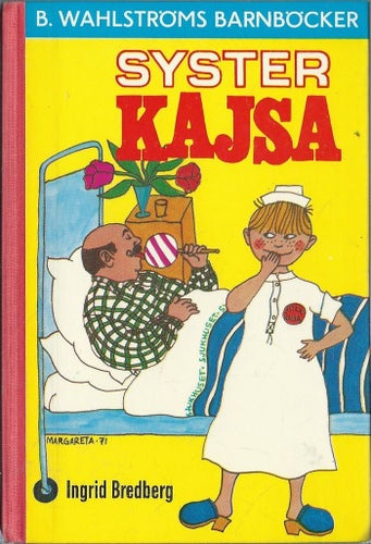 SYSTER KAJSA - INGRID BREDBERG