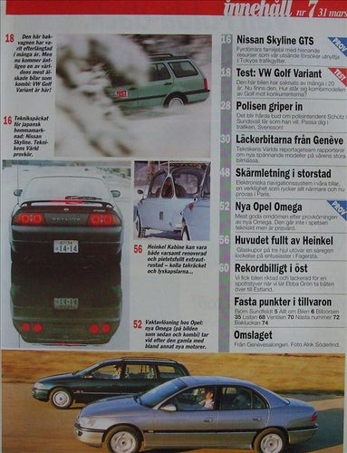 TEKNIKENS VÄRLD 1994/7.Heinkel Kabine.Opel Omega.Golf Variant.Nissan Skyline.Eb