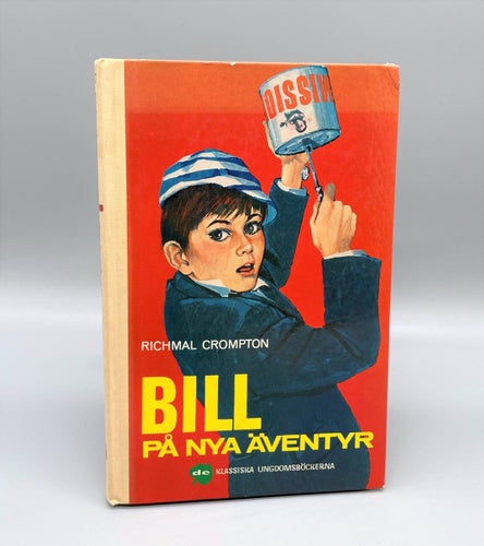 Bill på nya äventyr av Richmal Crompton (klassiska ungdomsböckerna 117)