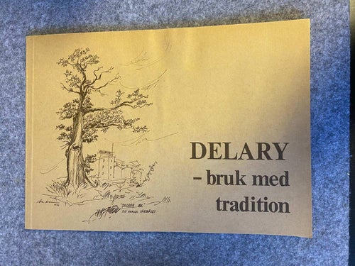 Delary - Bruk med tradition