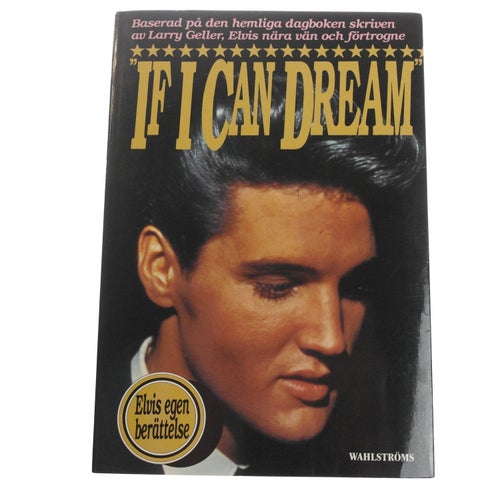 Larry Geller - If I Can Dream : Elvis egen berättelse