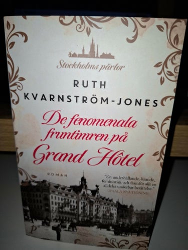 (Pocket) De fenomenala fruntimren på Grand Hôtel av Ruth Kvarnström-Jones, 2020