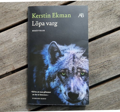 Löpa varg av Kerstin Ekman, 2021