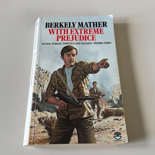 WITH EXTREME PREJUDICE av BERKELY MATHER, Fontana