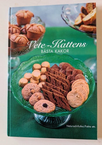 Vete-Kattens Bästa Kakor av Agneta och Östen Brolin