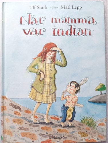 När mamma var indian - Ulf Stark, 2002