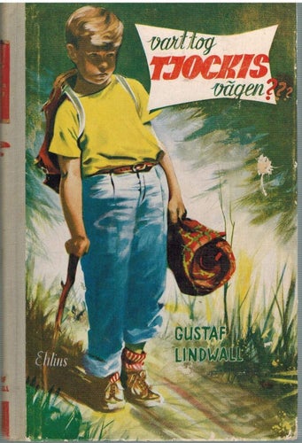 Vart tog Tjockis vägen? av Gustaf Lindwall