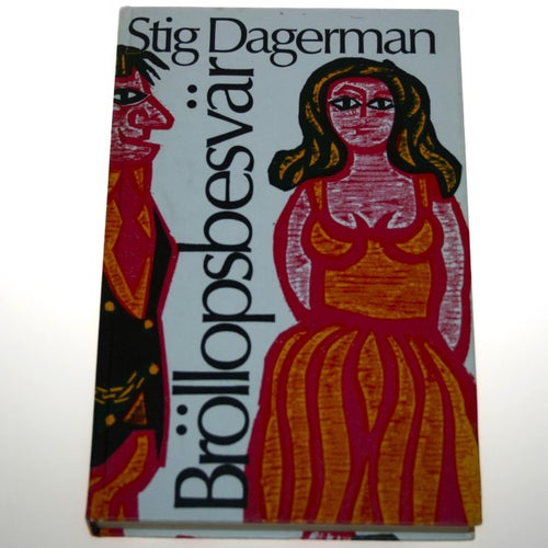 Stig Dagerman - Bröllopsbesvär