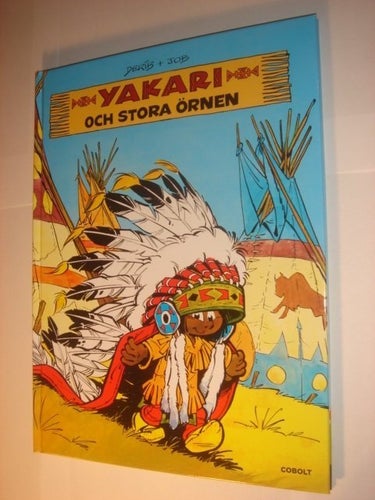 YAKARI - Och Stora Örnen NY INBUNDEN OLÄST