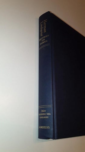 Historien om Sverige bok 1 - Från islossning till kungarike