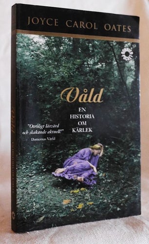 Joyce Carol Oates - Våld  . Pocket