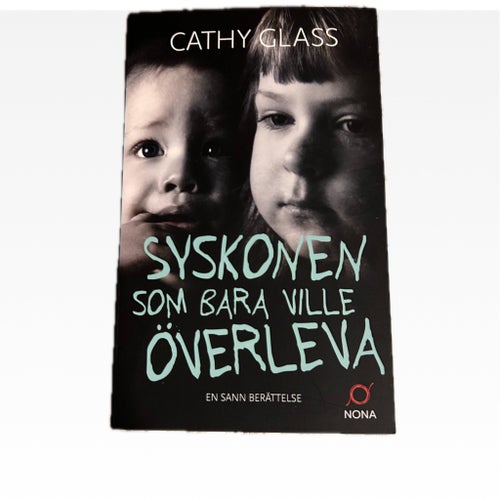 Syskonen som bara ville överleva av Cathy Glass