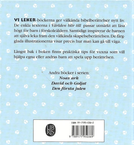 Vi leker - Världen blir till