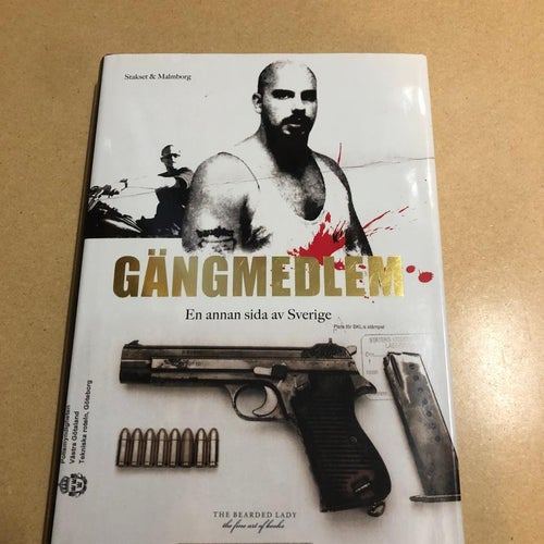 Gängmedlem en annan sida av Sverige / Stakset, Geir W.