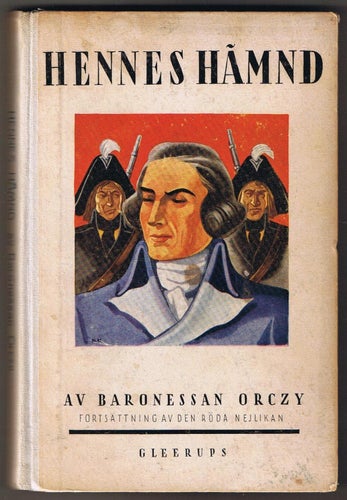 Baronessan Orczy: Hennes hämnd