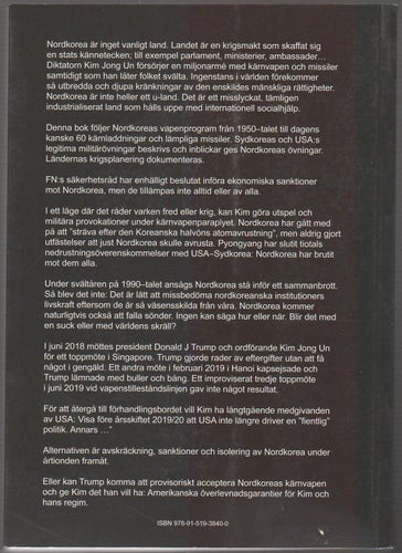 Nordkorea & bomben: krig, kärnvapen, propaganda, verklighet / Sture Theolin