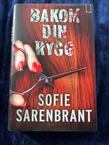 Bakom din rygg - Sofie Sarenbrant