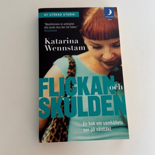 Flickan och skulden av Katarina Wennstam